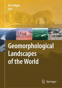 bokomslag Geomorphological Landscapes of the World