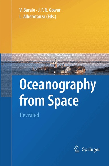 Vittorio Barale, J.F.R. Gower, L. Alberotanza - Oceanography from Space, Häftad