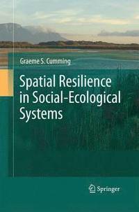 bokomslag Spatial Resilience in Social-Ecological Systems