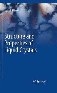 bokomslag Structure and Properties of Liquid Crystals