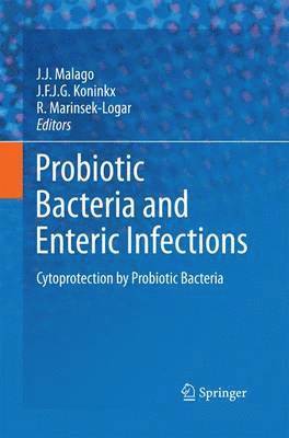 Probiotic Bacteria and Enteric Infections 1