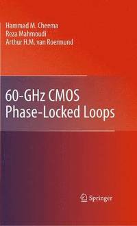 bokomslag 60-GHz CMOS Phase-Locked Loops