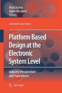 bokomslag Platform Based Design at the Electronic System Level