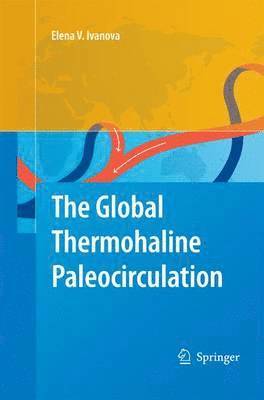 The Global Thermohaline Paleocirculation 1