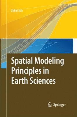 Spatial Modeling Principles in Earth Sciences