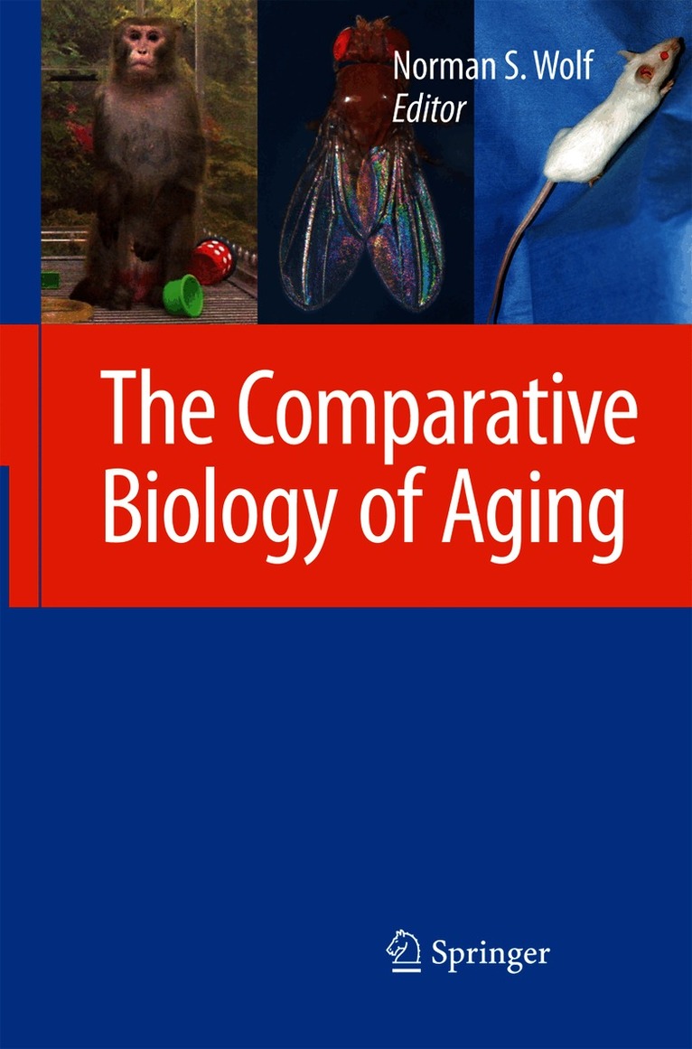 Norman S. Wolf - Comparative Biology of Aging, Häftad