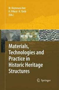 bokomslag Materials, Technologies and Practice in Historic Heritage Structures