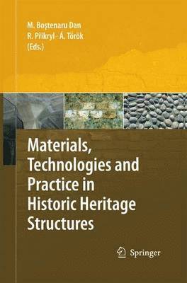 Materials, Technologies and Practice in Historic Heritage Structures 1