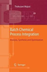bokomslag Batch Chemical Process Integration