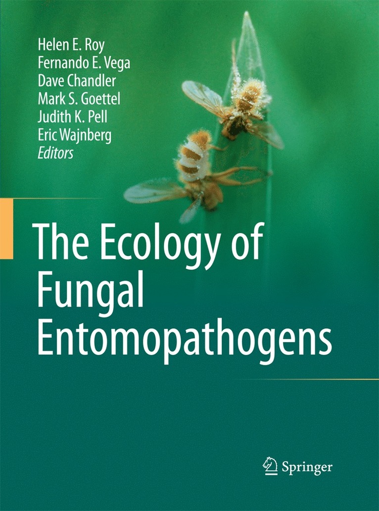 The Ecology of Fungal Entomopathogens 1