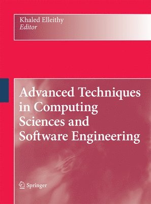Advanced Techniques in Computing Sciences and Software Engineering 1