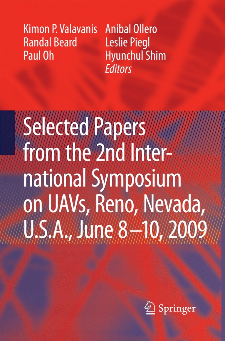 Selected papers from the 2nd International Symposium on UAVs, Reno, U.S.A. June 8-10, 2009 1