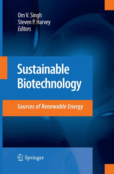 Om V. Singh, Steven P. Harvey - Sustainable Biotechnology, Häftad