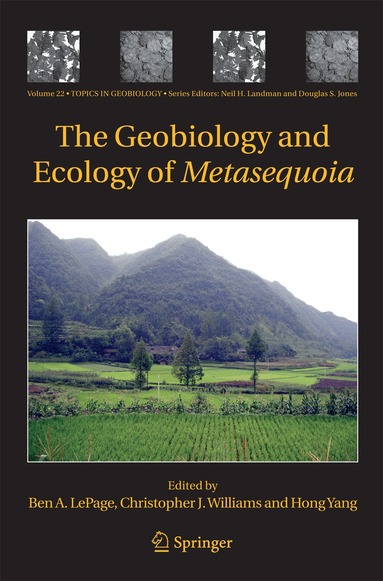 Ben A. LePage, Christopher J. Williams, Hong Yang - Geobiology and Ecology of Metasequoia, Häftad