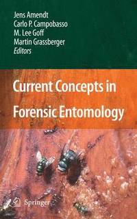 bokomslag Current Concepts in Forensic Entomology
