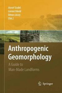 bokomslag Anthropogenic Geomorphology