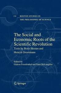 bokomslag The Social and Economic Roots of the Scientific Revolution