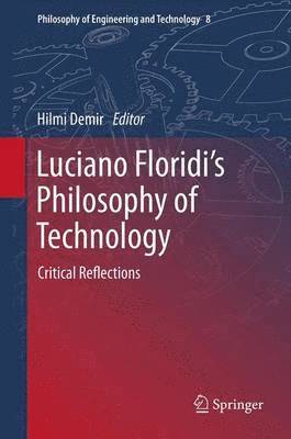 bokomslag Luciano Floridis Philosophy of Technology