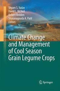 bokomslag Climate Change and Management of  Cool Season Grain Legume Crops