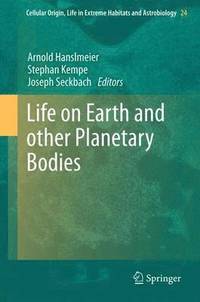 bokomslag Life on Earth and other Planetary Bodies