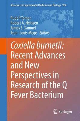 bokomslag Coxiella burnetii: Recent Advances and New Perspectives in Research of the Q Fever Bacterium