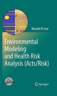 bokomslag Environmental Modeling and Health Risk Analysis (Acts/Risk)