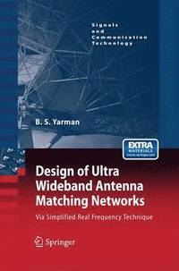 bokomslag Design of Ultra Wideband Antenna Matching Networks