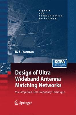 Design of Ultra Wideband Antenna Matching Networks 1