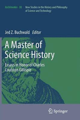 Jed Z. Buchwald - Master of Science History, Häftad