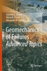 bokomslag Geomechanics of Failures. Advanced Topics