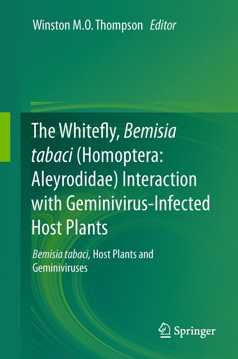 Whitefly, Bemisia tabaci (Homoptera: Aleyrodidae) Interaction with Geminivirus-Infected Host Plants
