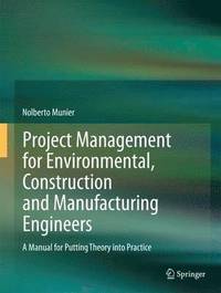 bokomslag Project Management for Environmental, Construction and Manufacturing Engineers