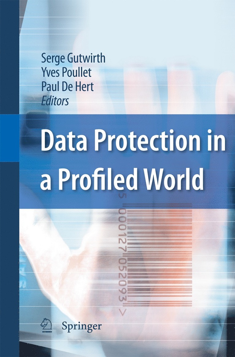 Serge Gutwirth, Yves Poullet, Paul De Hert - Data Protection in a Profiled World, Häftad