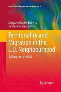 bokomslag Territoriality and Migration in the E.U. Neighbourhood