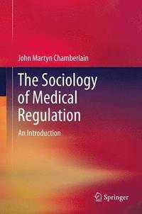 bokomslag The Sociology of Medical Regulation