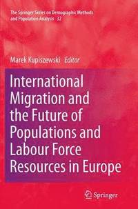 bokomslag International Migration and the Future of Populations and Labour in Europe