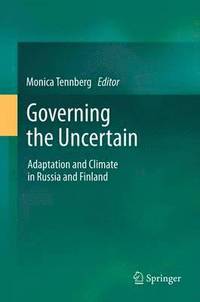 bokomslag Governing the Uncertain