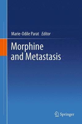 bokomslag Morphine and Metastasis