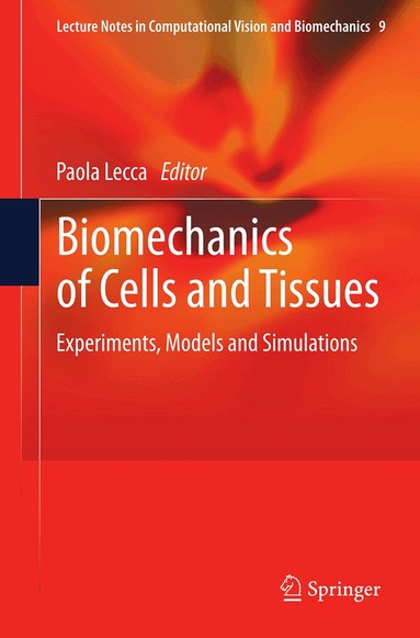 Paola Lecca - Biomechanics of Cells and Tissues, Häftad