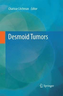 bokomslag Desmoid Tumors