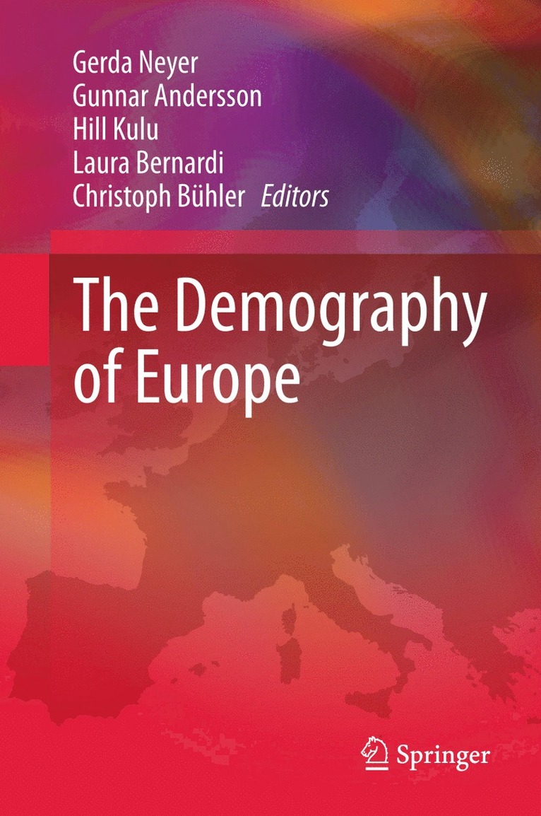 Gerda Neyer, Gunnar Andersson, Hill Kulu, Laura Bernardi, Christoph Bühler - Demography of Europe, Häftad