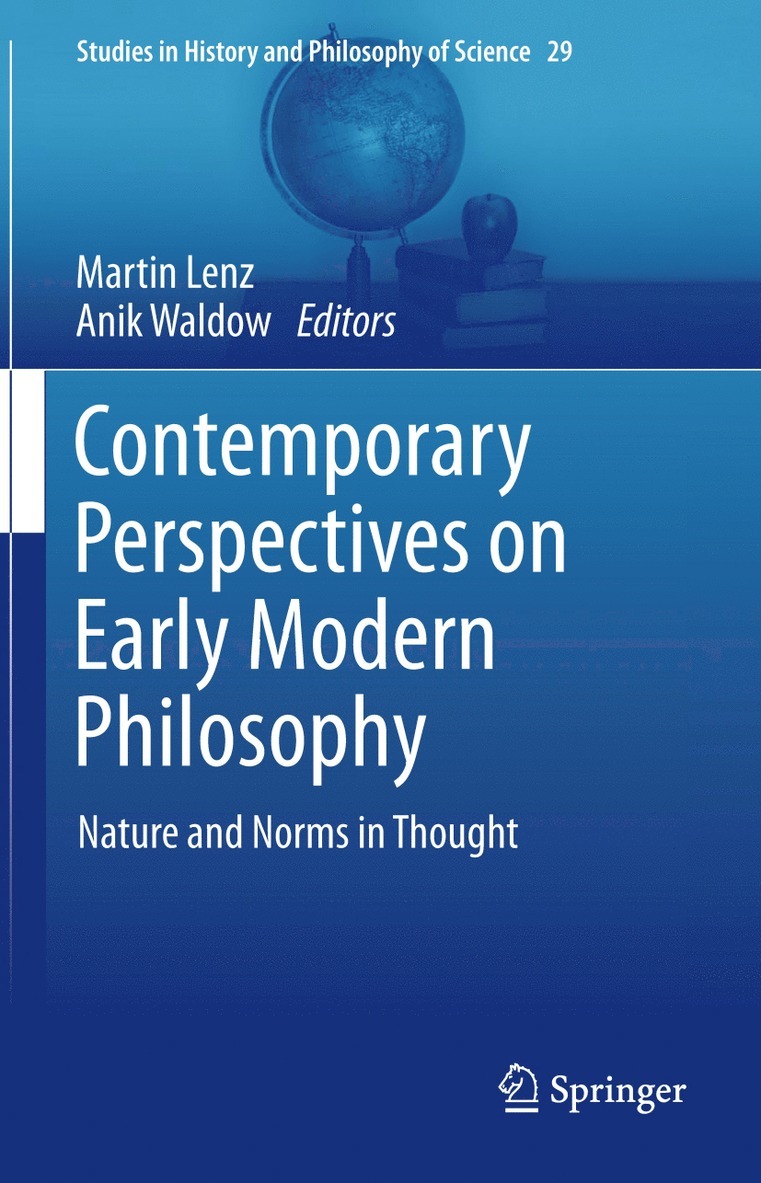 Martin Lenz, Anik Waldow - Contemporary Perspectives on Early Modern Philosophy, Häftad