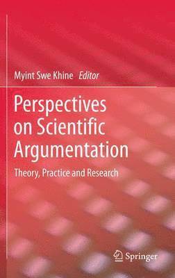 Perspectives on Scientific Argumentation 1