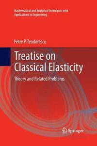 bokomslag Treatise on Classical Elasticity