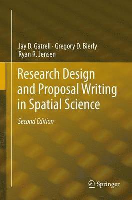 Research Design and Proposal Writing in Spatial Science 1