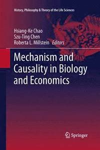 bokomslag Mechanism and Causality in Biology and Economics