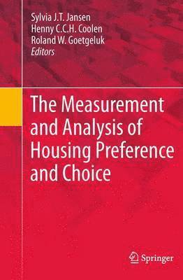 The Measurement and Analysis of Housing Preference and Choice 1