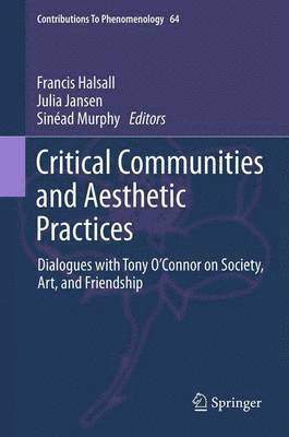 Critical Communities and Aesthetic Practices 1