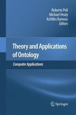 Theory and Applications of Ontology: Computer Applications 1