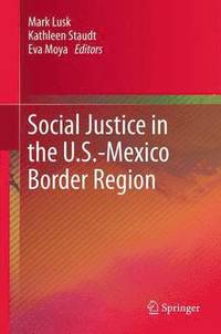 bokomslag Social Justice in the U.S.-Mexico Border Region